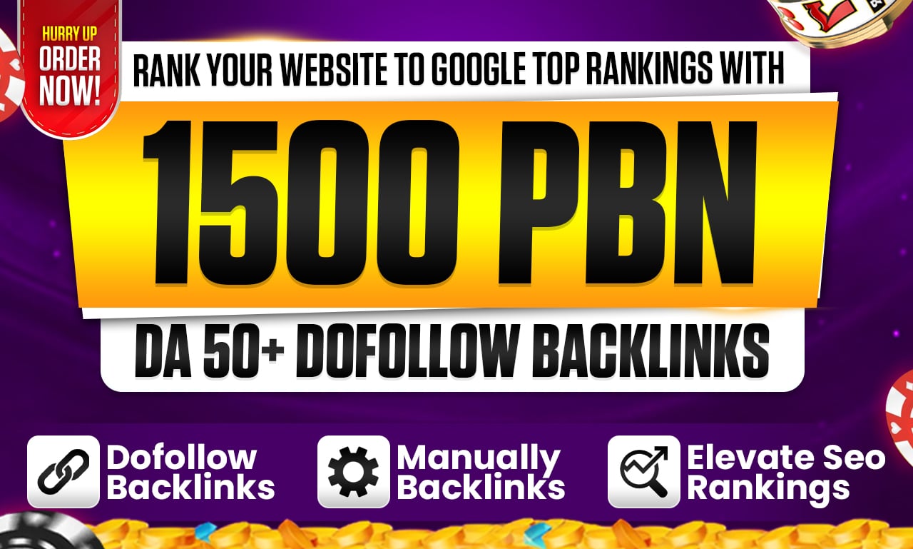 1500 High DA PBN Backlinks &ndash; Fast Indexing & Ranking Boost