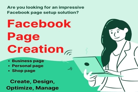 I will do impressive Facebook business page creation ...