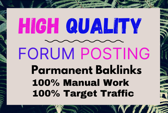 I will 50+ high quality niche relevant forum posting for you 