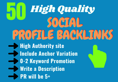 Get 50 High Authority Social Profile Backlinks 