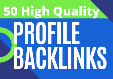 Provide 50 high quality Social Profile Backlinks manually