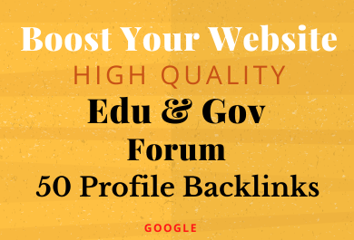 50 High domain Authority GOV EDU Forum profile backlinks manually created