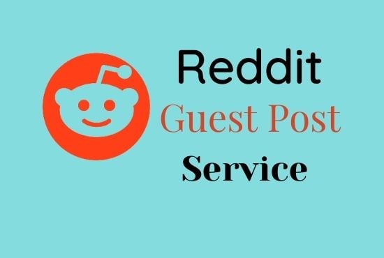 write and publish 5 high quality guest post on Reddit