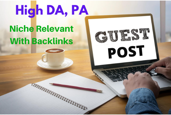 I Will Publish Niche Relevant Guest Post Backlinks With High DA, PA