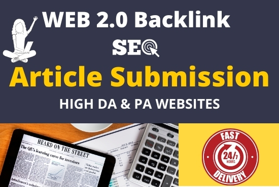  I'll do instant approval article submission and web 2 0 backlinks