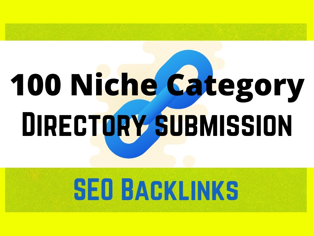build 100 niche category powerful Directory Submission for SEO backlinks