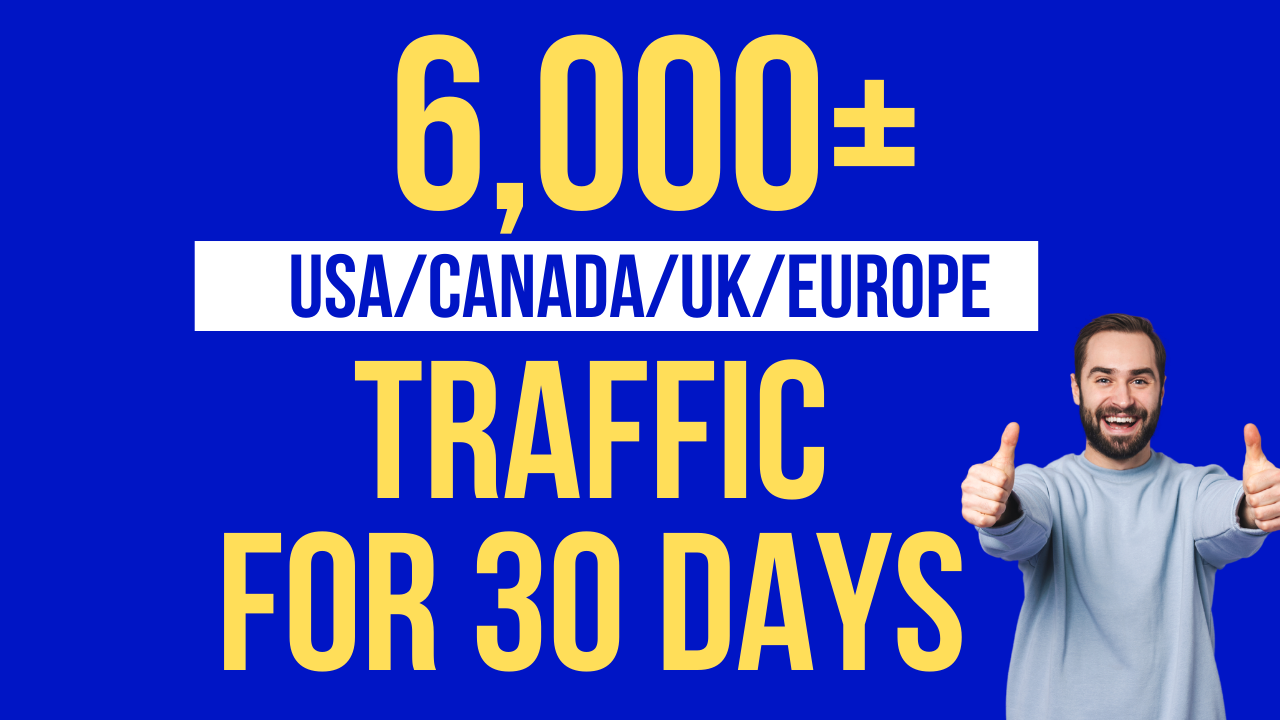 6,000+ USA CANADA UK EUROPE Website Traffic for 30 da...
