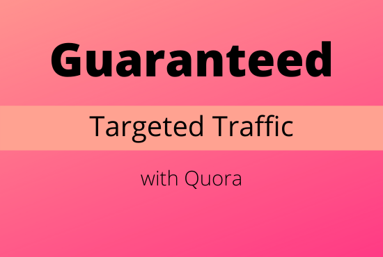 Provide guaranteed targeted traffic with 10 Quora ans...