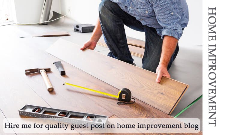 I will do guest post home improvement niche