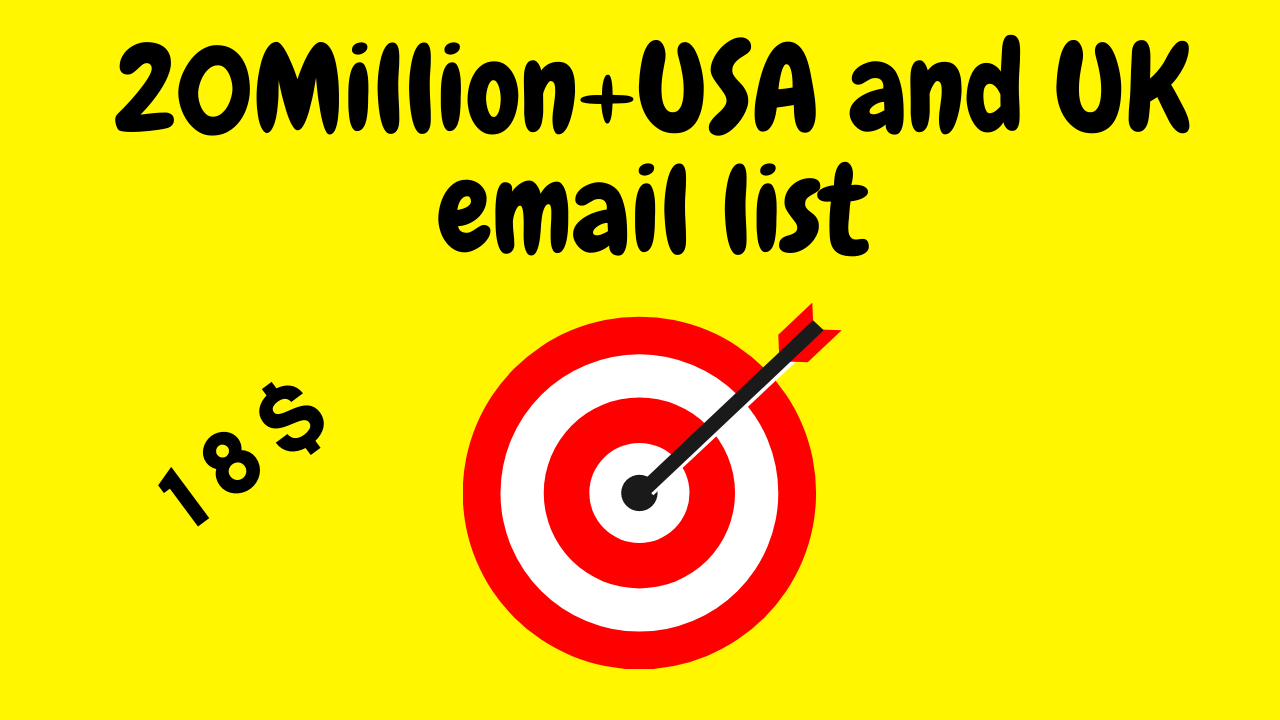I will give you 20Million Email list from USA companies 