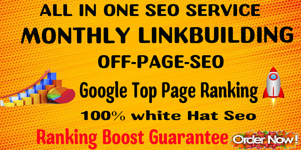 Monthly off page SEO service using authority white hat dofollow backlinks