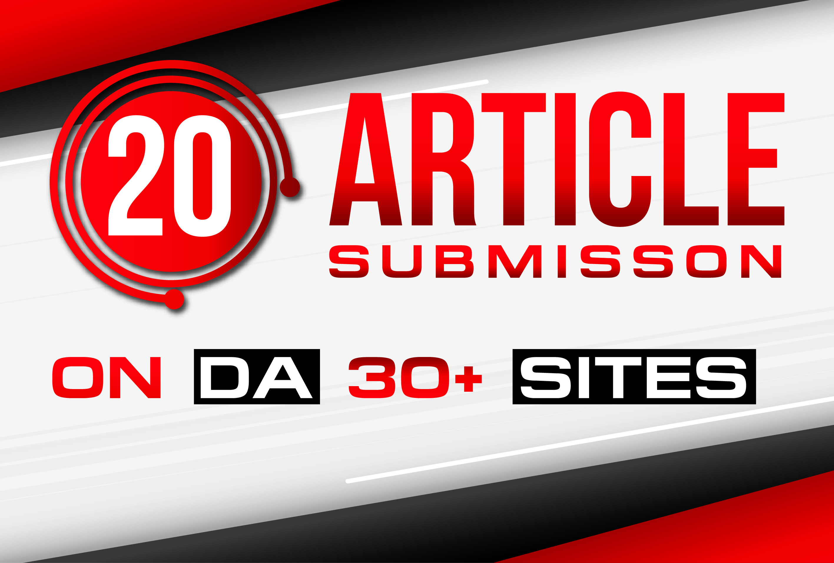 I will create manually 20 high quality article submissions