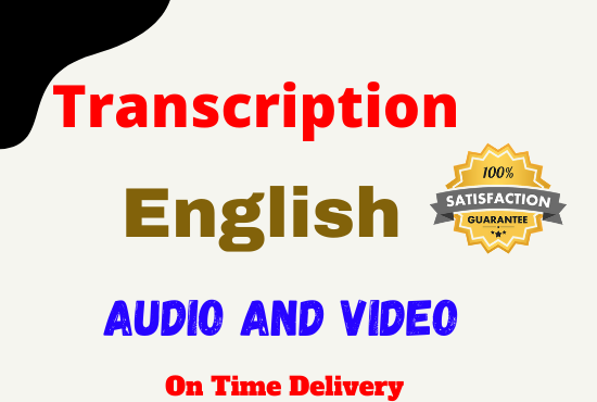 I will Transcribe Your Audio or Video Files