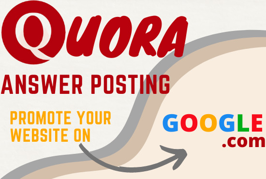 I will do 10 high quality quora answer for Google Rank