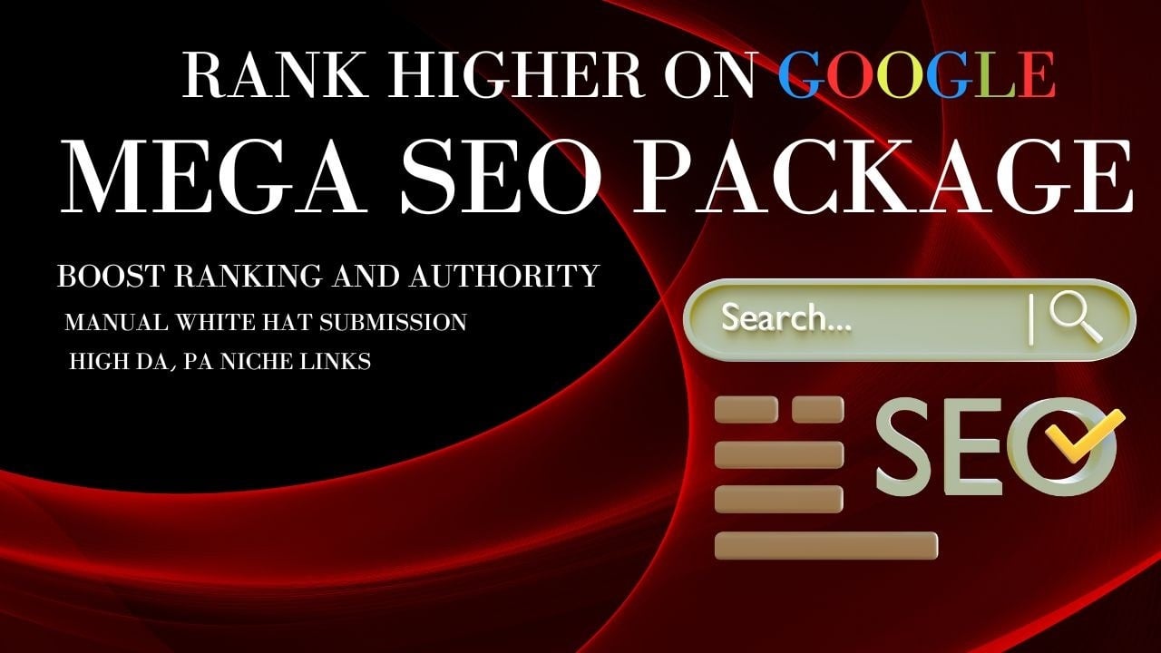 Google Ranking Made Easy with Our Premium Mega SEO Package