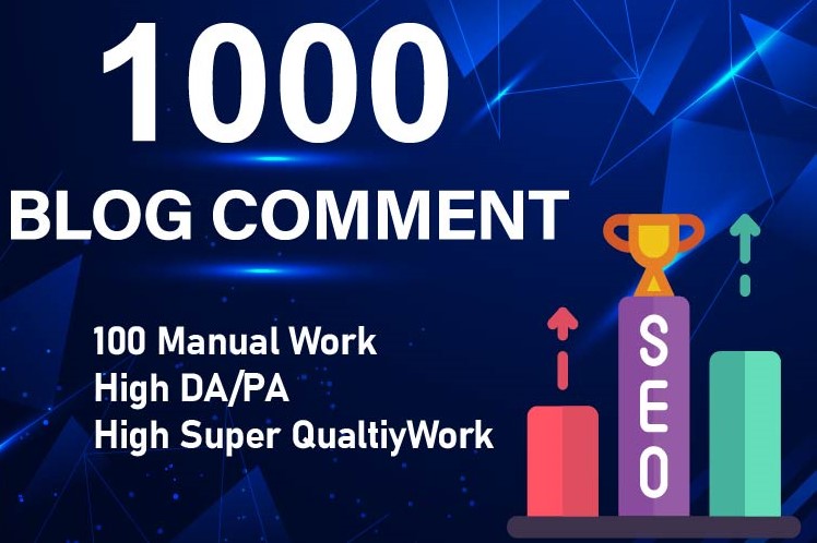 I will creat 1000 high Quality DA PA dofollow blog comment backlinks ﻿﻿