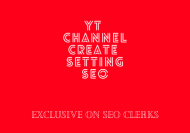I will crate/Setup channel with seo