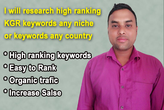 I will research high ranking KGR keyword any niche or...