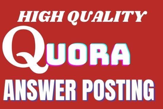 I will provide your website with 30 High Quality granted Quora answer posting