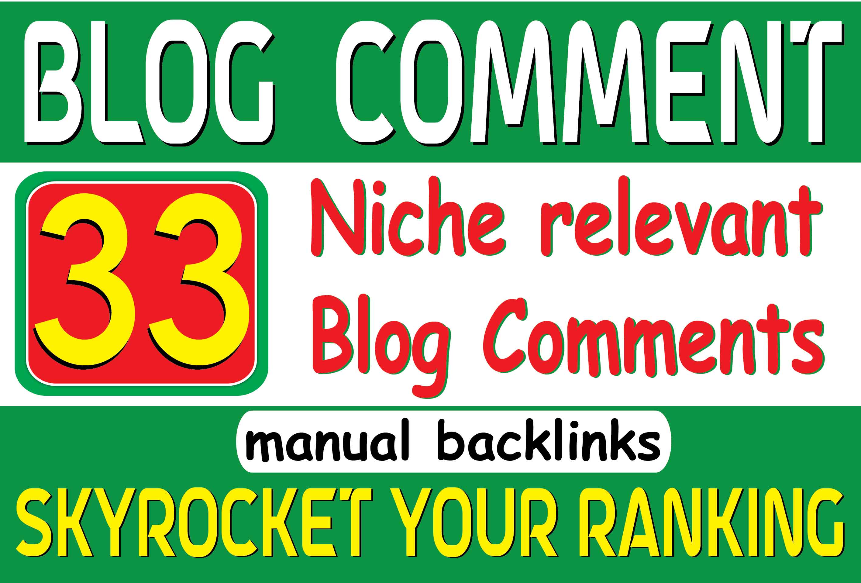 Niche Relevant 33 Blog Comment and Backlinks Manually for your Website's Natural Ranking