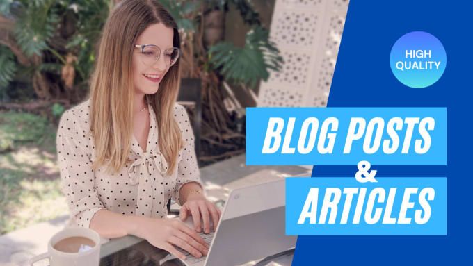 I will write you a blog post or article as a professi...