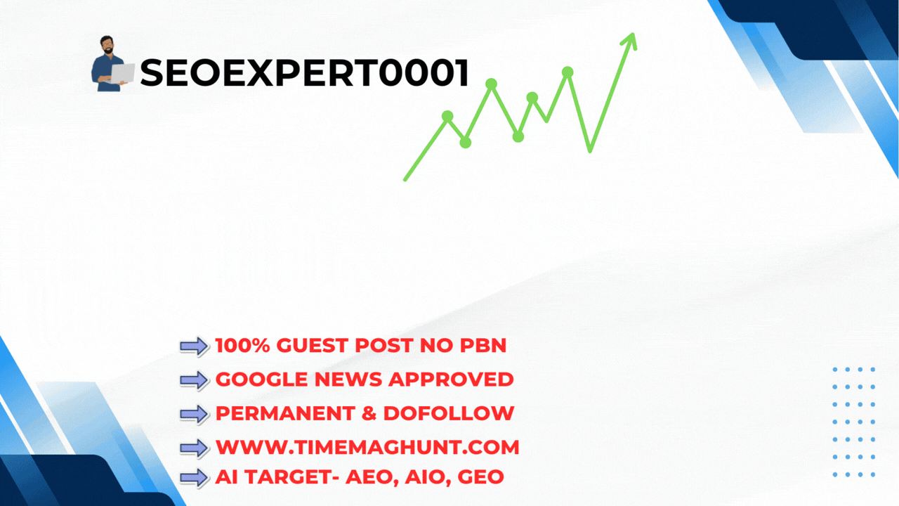 Publish 1 Google News Approved Guest Post- DA 60 on TimeMagHunt.com with Do-Follow Contextual Backlink