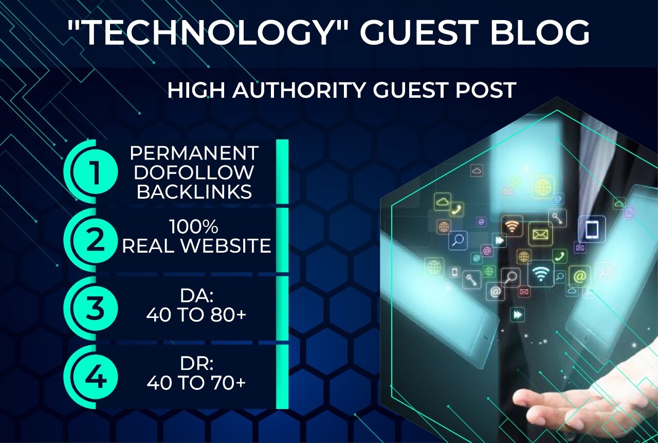 I will published guest post on technology da70 guest ...