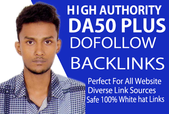 I will do high quality dofollow SEO backlinks DA 50 plus authority white hat link building