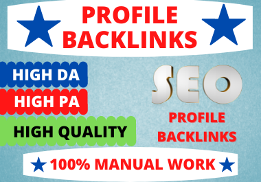 Create 80 High Authority SEO Profile Backlinks On High DA 90+ Sites For Top Google Ranking