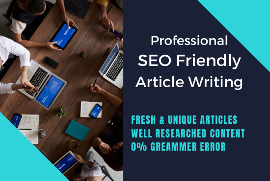 Write 500 words SEO friendly Articles and Blog posts on any topic
