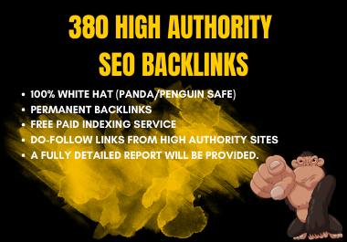 build 380 high authority seo backlinks to push to the...