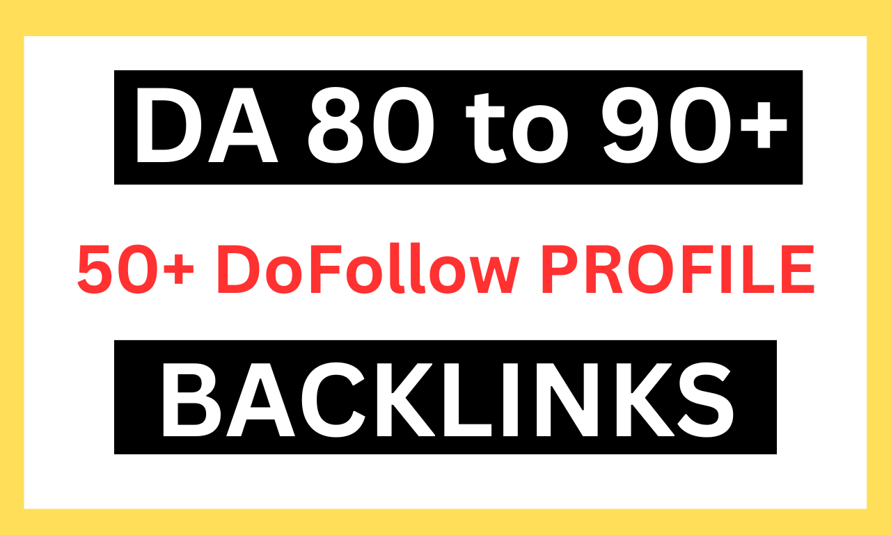 I will create 50 high DA 80+ full Dofollow PR9 Profile Backlinks