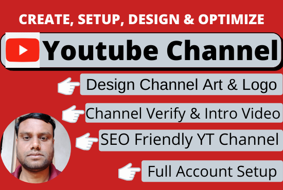 I will create, setup, design and optimize YT 
