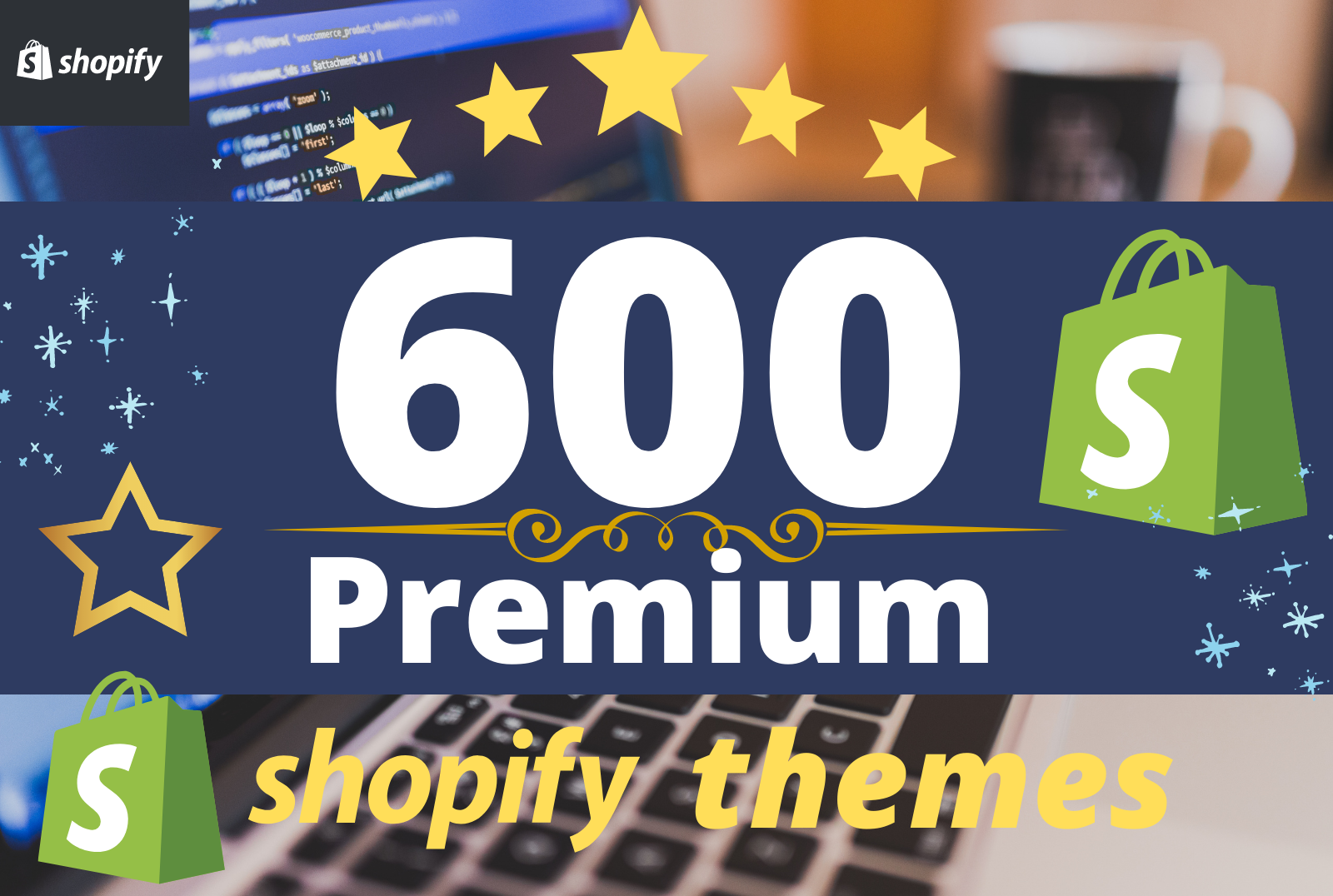 I will give you 600+ best paid shopify premium themes 