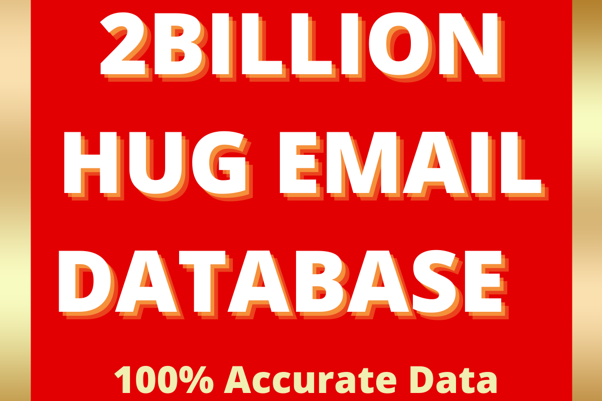 Tow Billion Worldwide Email Lists database, B2B,B2C Business Marketing email database