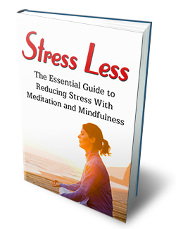 Stress less Meditation and mindfulness