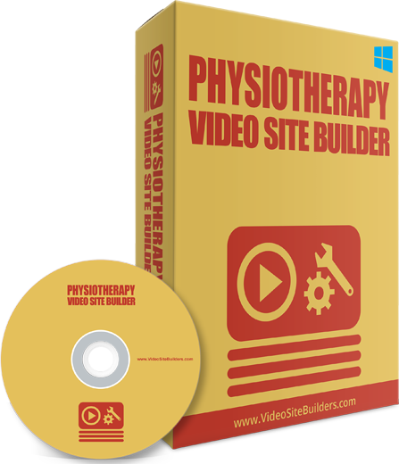 PHYSIOTHERAPY VIDEO SITE BUILDER SOFTWARE HELP TO INSTANTLY CREATE OWN MONEYMAKING VIDEO SITE 