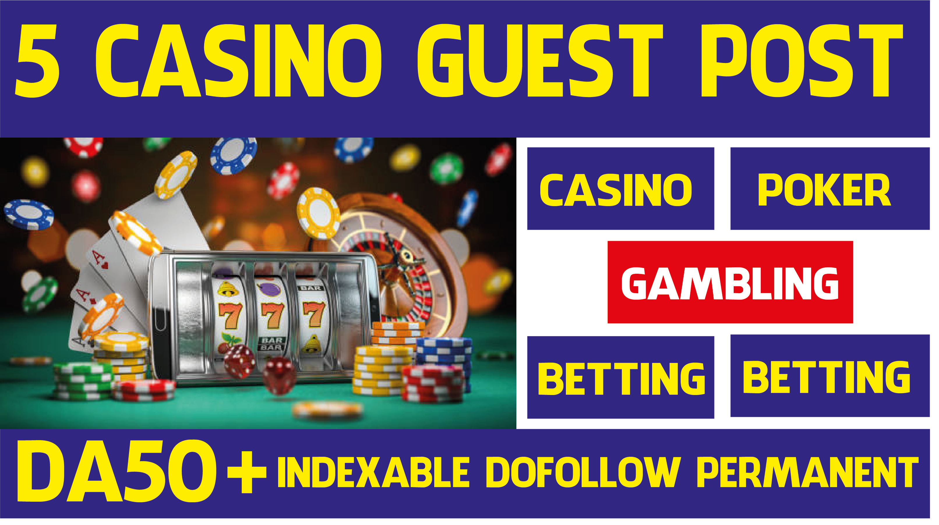 5 Guest Posts DA50 for Casino|Poker|Slot|Gambling|Judi Bola|Betting Google News Approval Sites