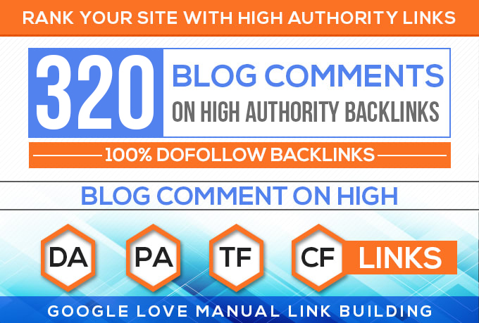 Rank your website by 300 plus Dofollow permemant blog comments backlinks high da pa