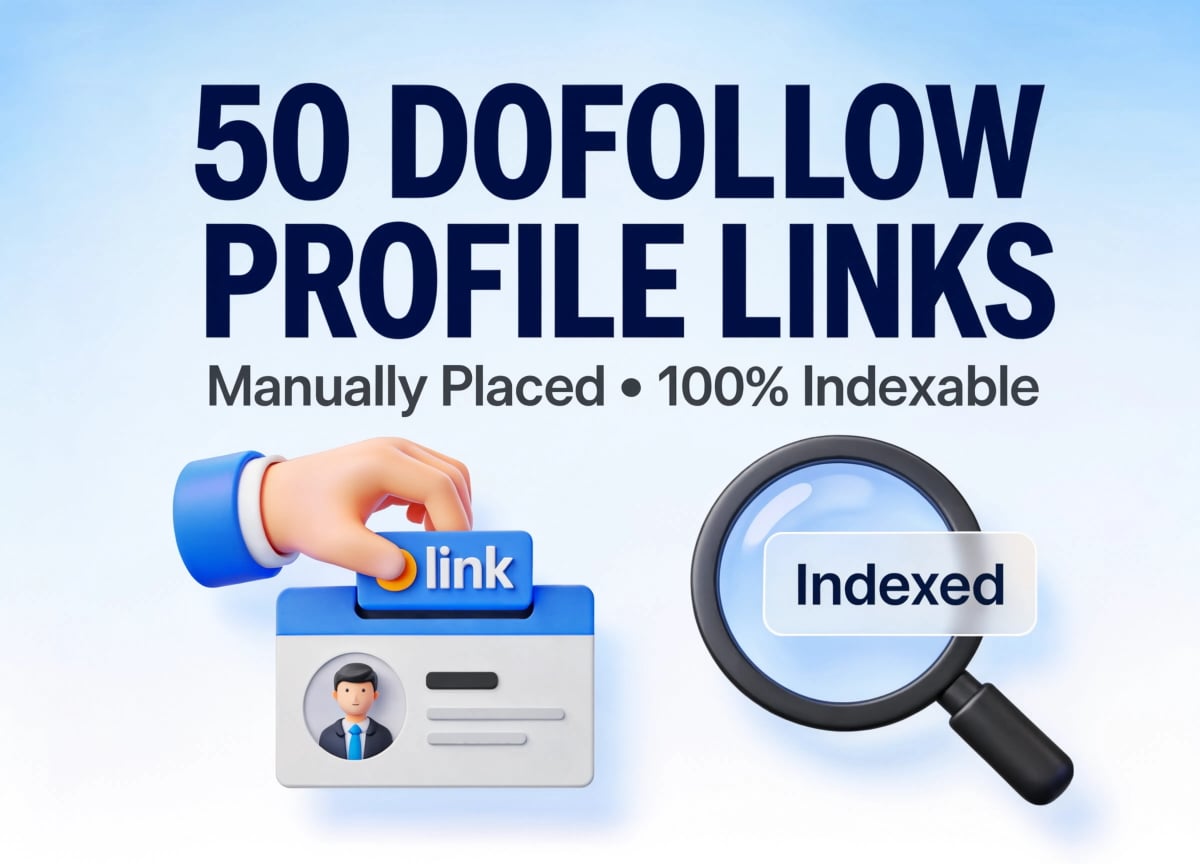 50 Manual Dofollow Profile Backlinks DR60+ for SEO