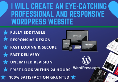 I will create an eye-catching professional and responsive WordPress website.