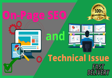I will do onsite SEO and fix Technical issue