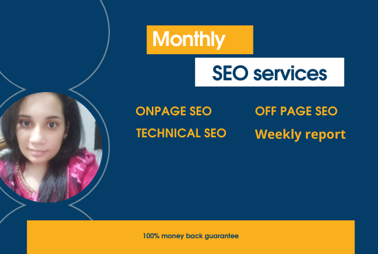 I will provide you monthy SEO for developing Rank on google or others.