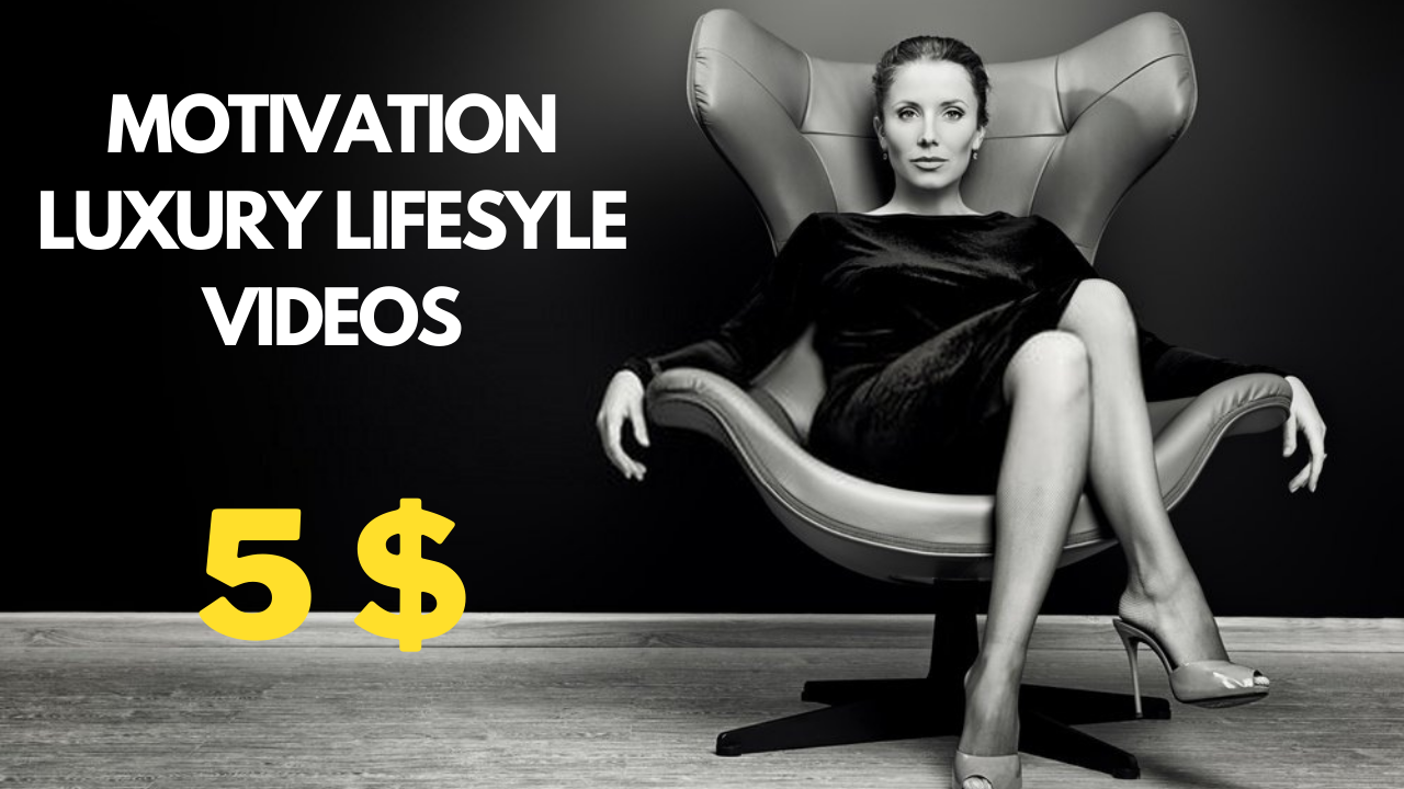Create Motivational Videos and Luxury Lifestyle Video...