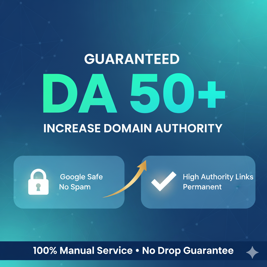 Increase Domain Authority to DA 50+ - From Any Point (Even from Zero)