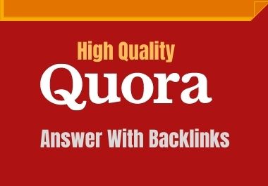 I will create 12 high quality Quora Answers Backlinks