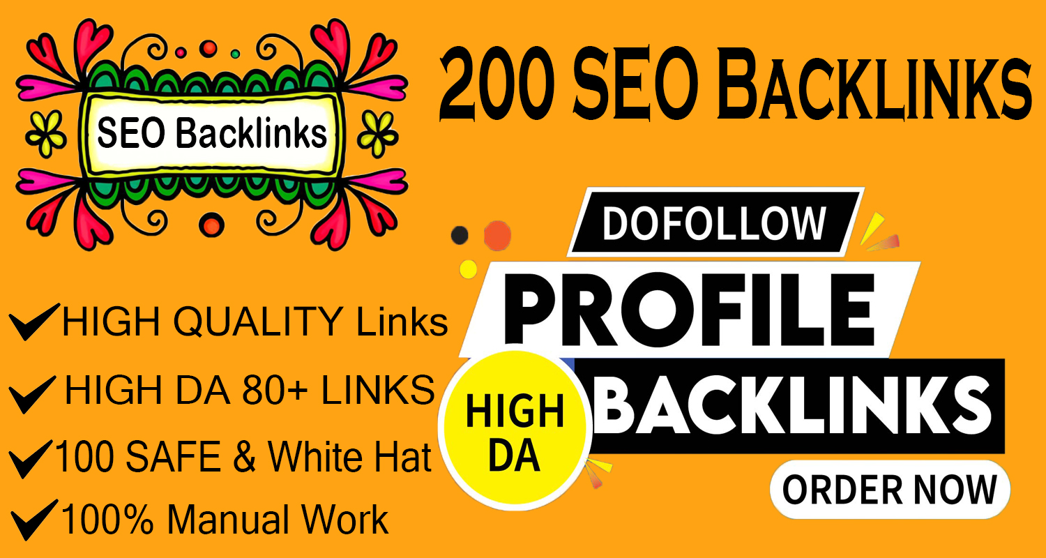 200 High Quality SEO Profile Backlinks (DA 50-90)