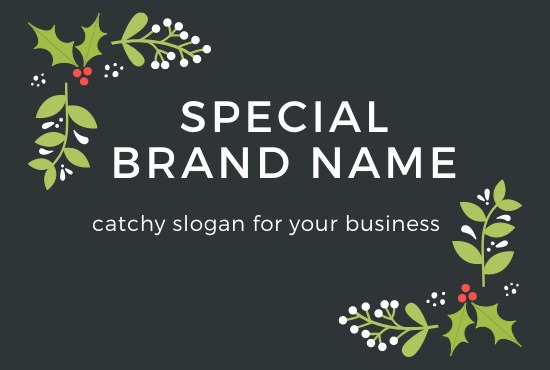 I will create an amazing brand name with a catchy slo...