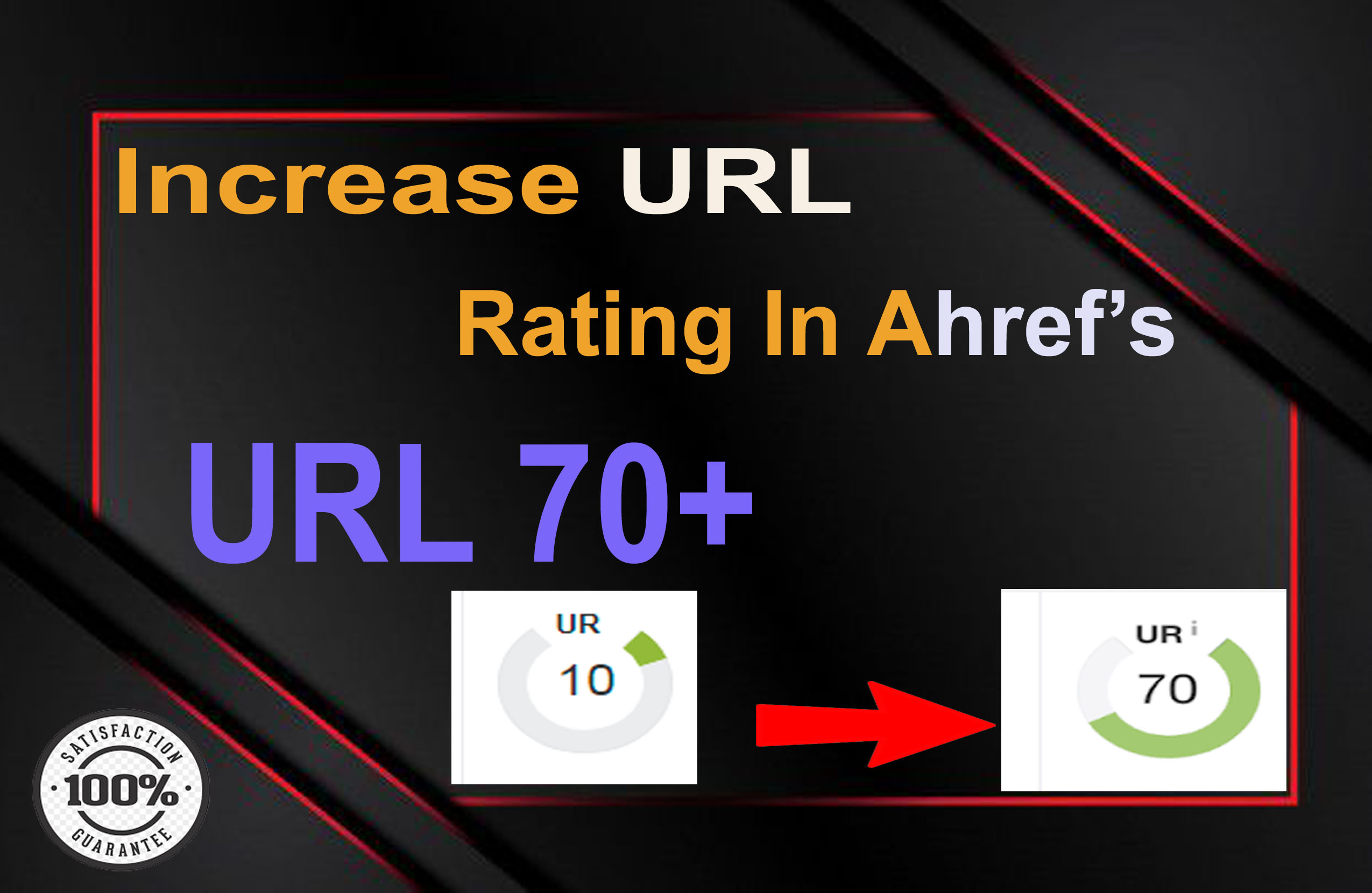 I Will Provide Rank Increase URL In Ahref s Upto 70 Plus For 30 