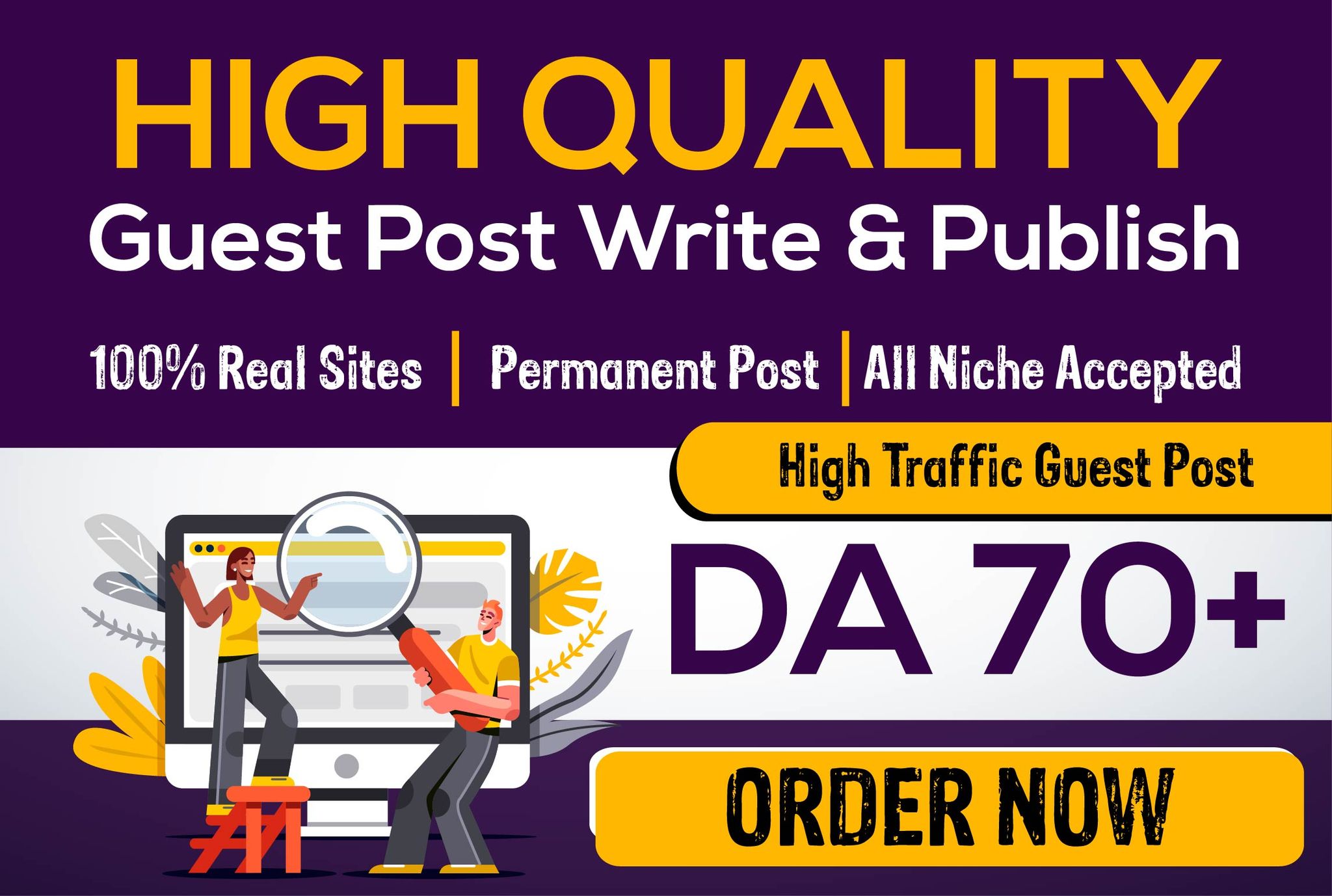 i will provide 2 high quality guest post DA 70+ Monthly visitors 10+ with content 